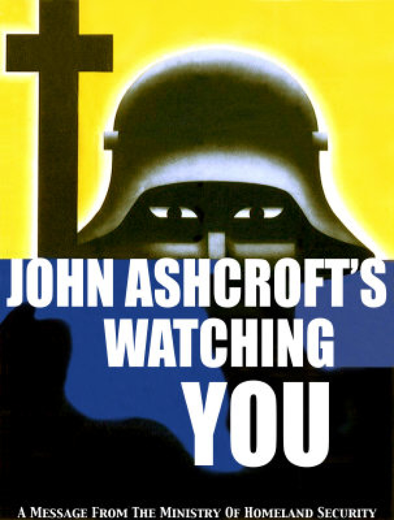 Ashcroft Is Watching You